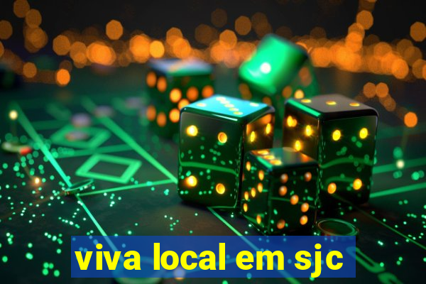 viva local em sjc